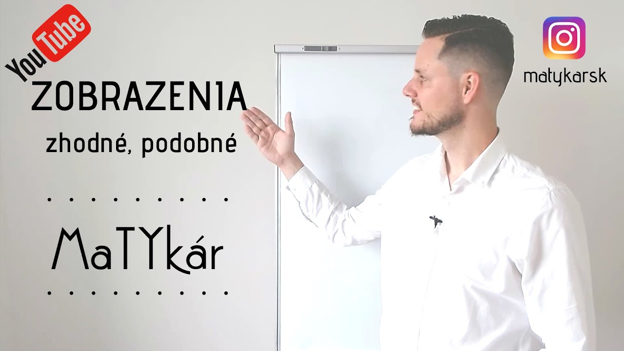ZOBRAZENIA - zhodné a podobné