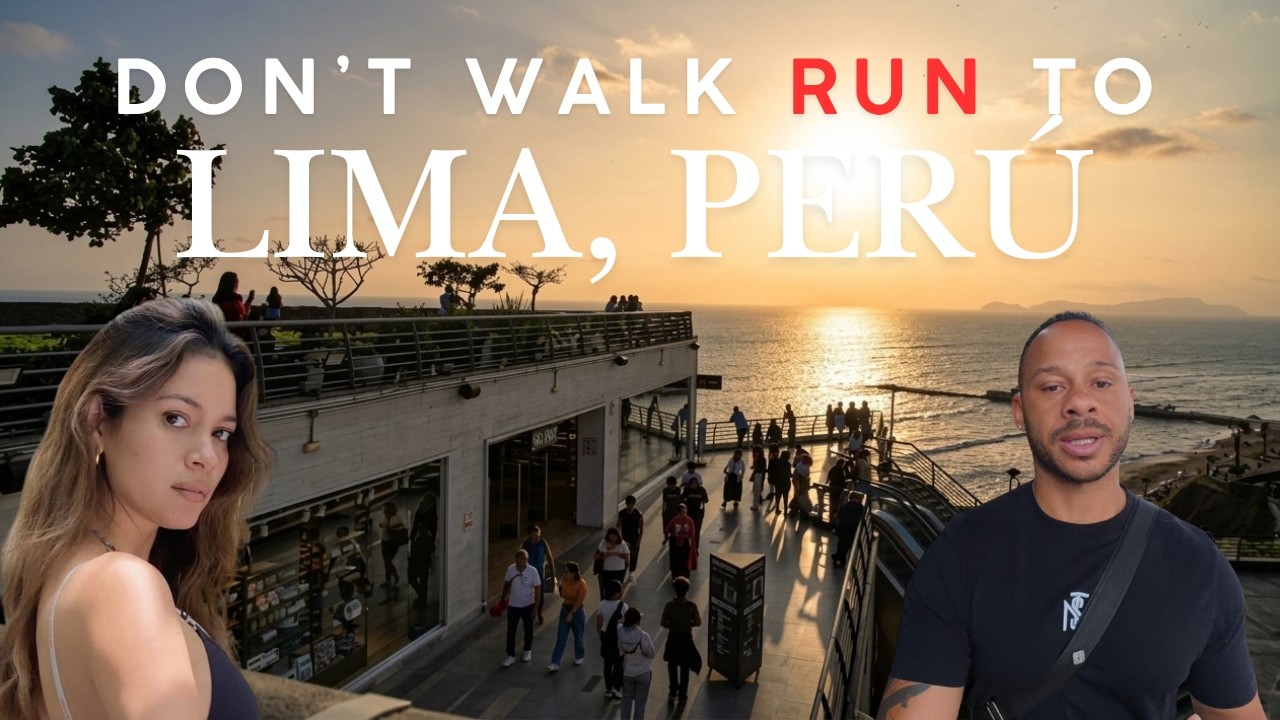 Don&rsquo;t Move to Lima, Peru Until You See This ⚠️