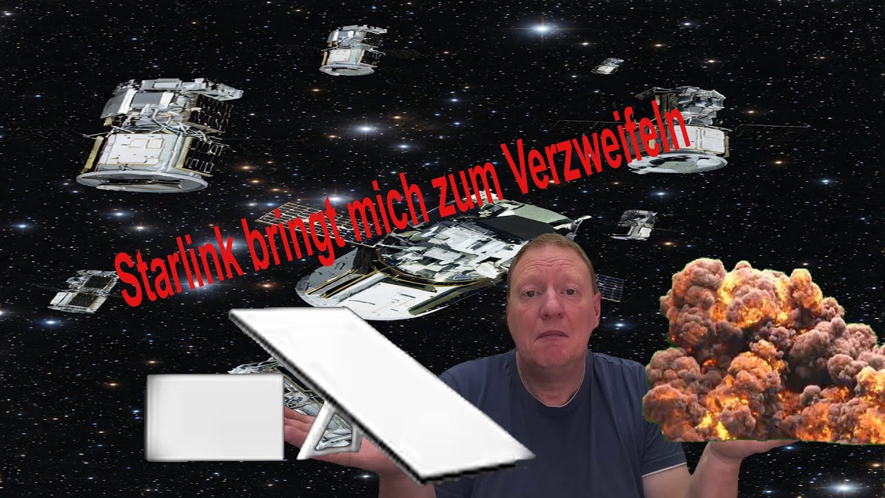 Starlink bringt mich zum Verzweifeln