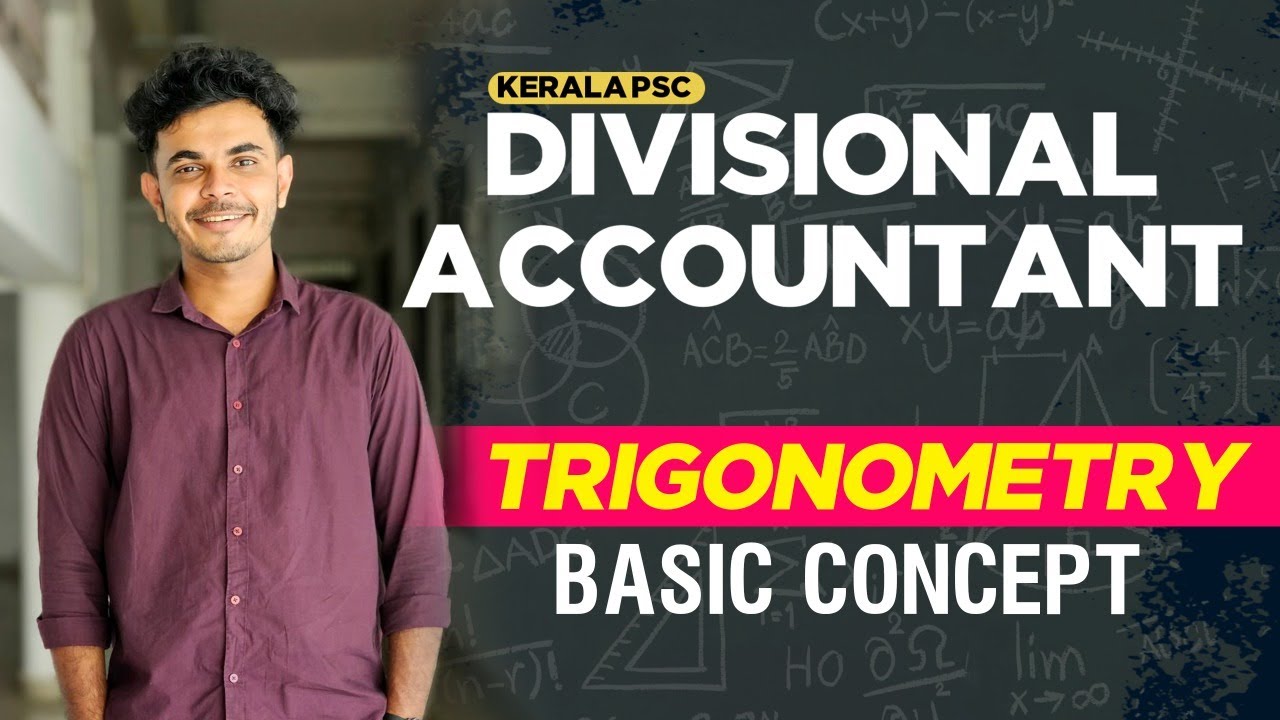 DIVISIONAL ACCOUNTANT 2025 |TRIGONOMETRY (Basic Concept for Beginners) |EMFAVOUR Kerala PSC