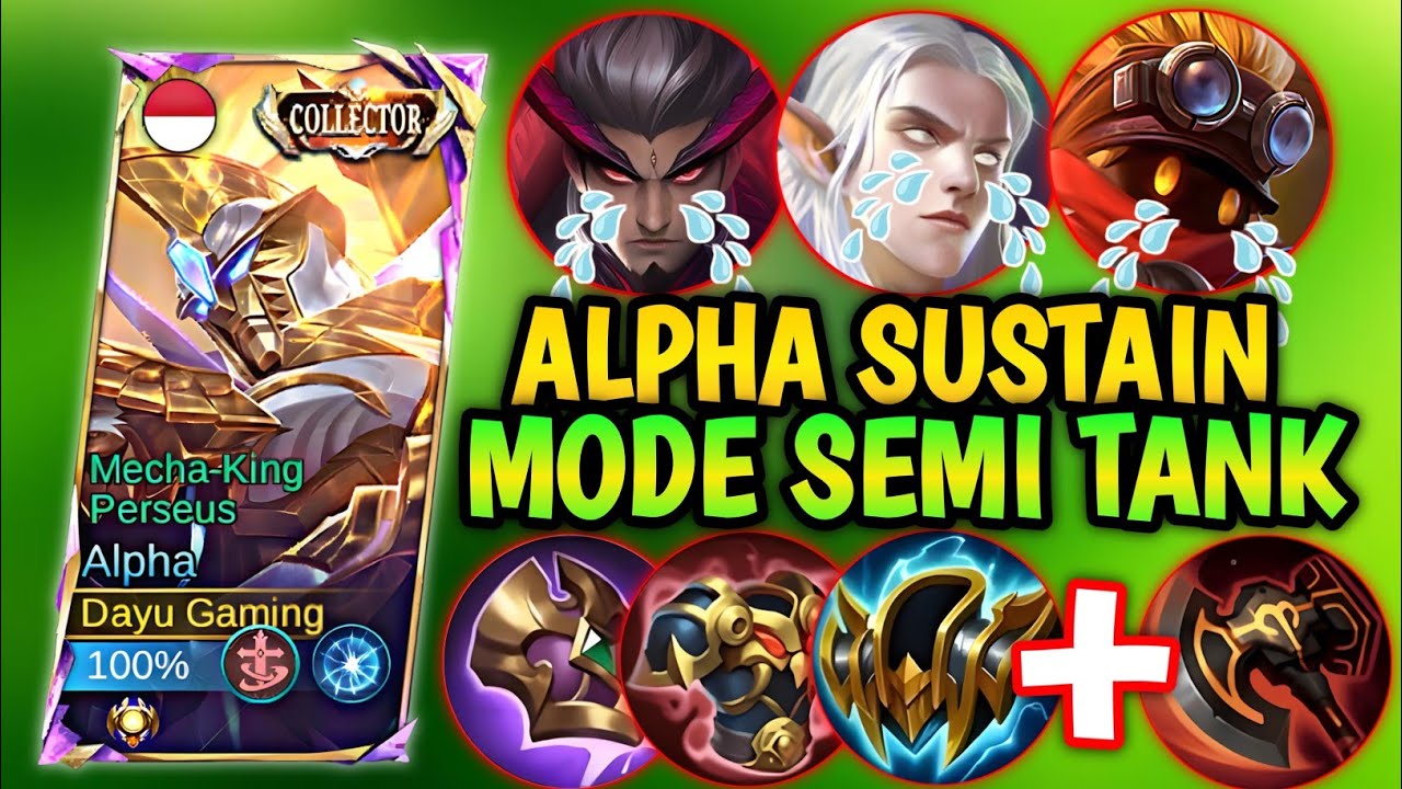 TEAM DIBANTAI‼️ALPHA ITEM SEMI TANK AKTIFKAN MODE COMEBACK‼️ALPHA GAMEPLAY TERBARU - Mobile Legends