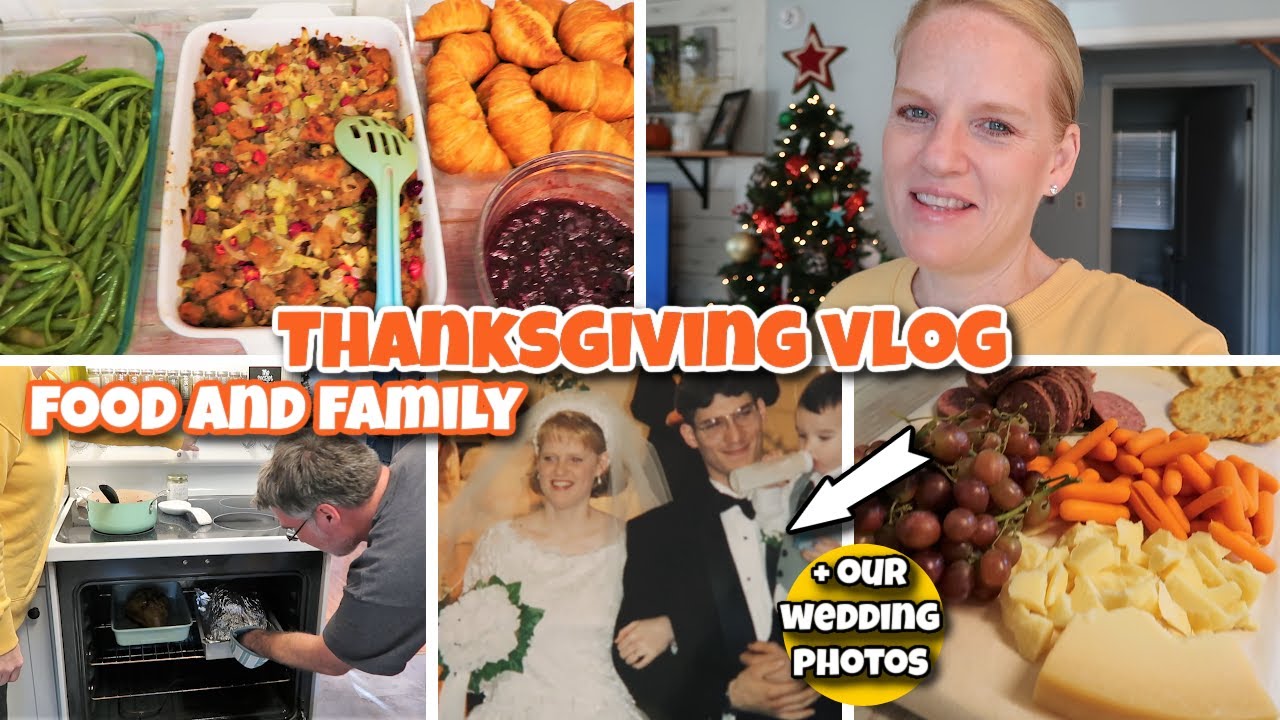 THANKSGIVING VLOG 2021 / LOTS OF FOOD AND FAMILY TIME + OUR WEDDING ANNIVERSARY AND WEDDING PHOTOS