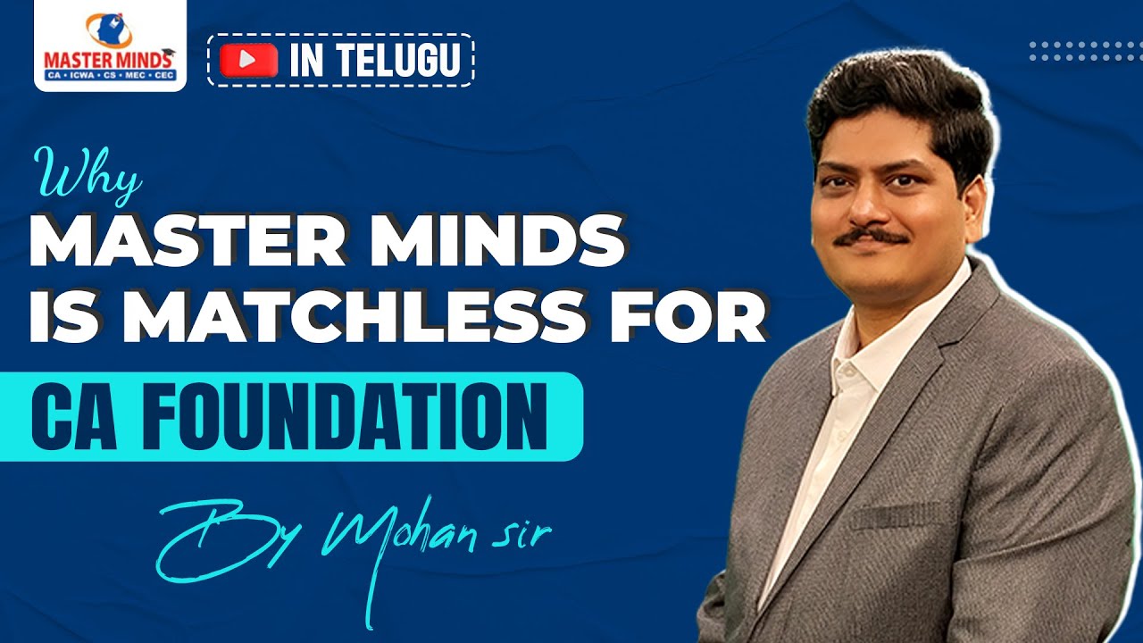 WHY MASTER MINDS IS MATCHLESS FOR CA FOUNDATION