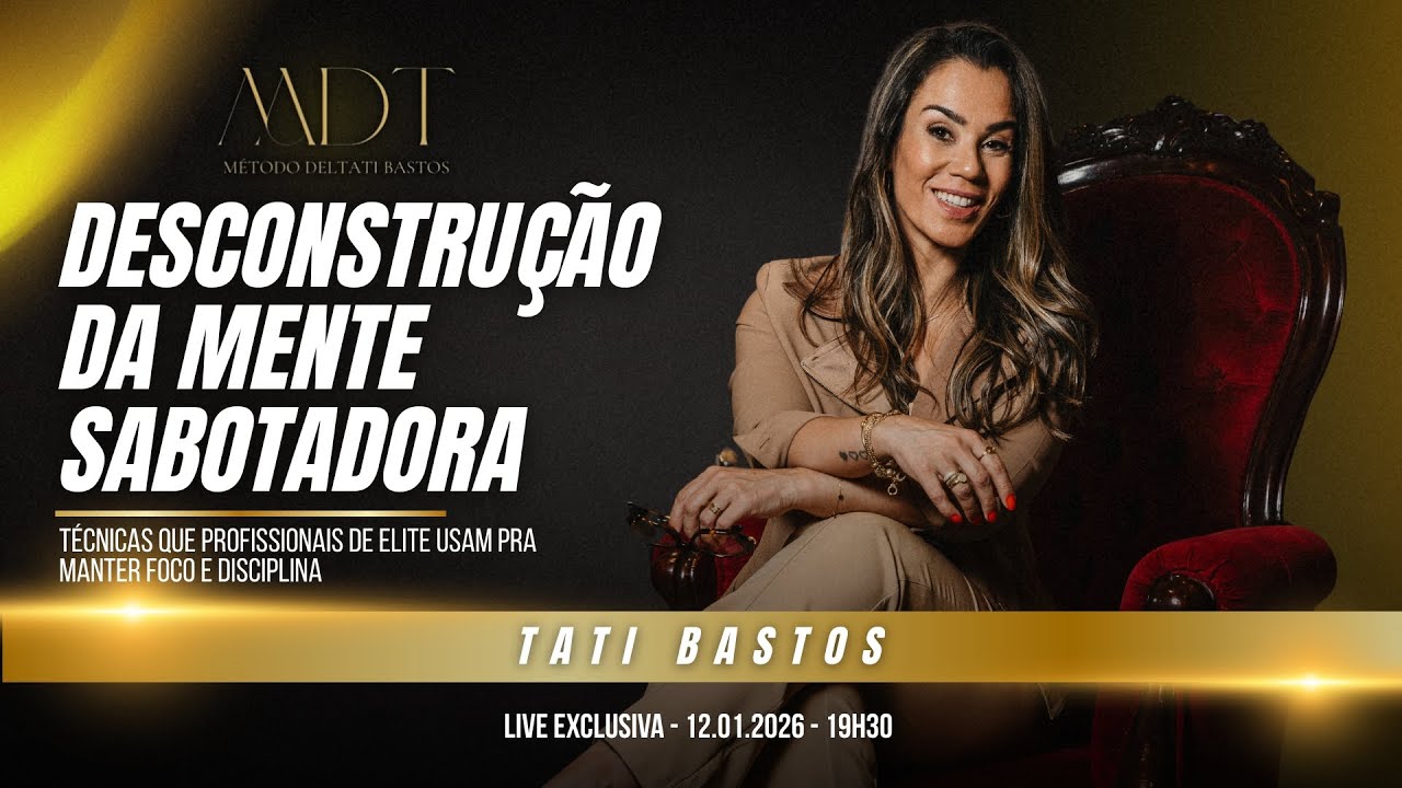 Desconstrução da Mente Sabotadora: técnicas de elite para foco e disciplina