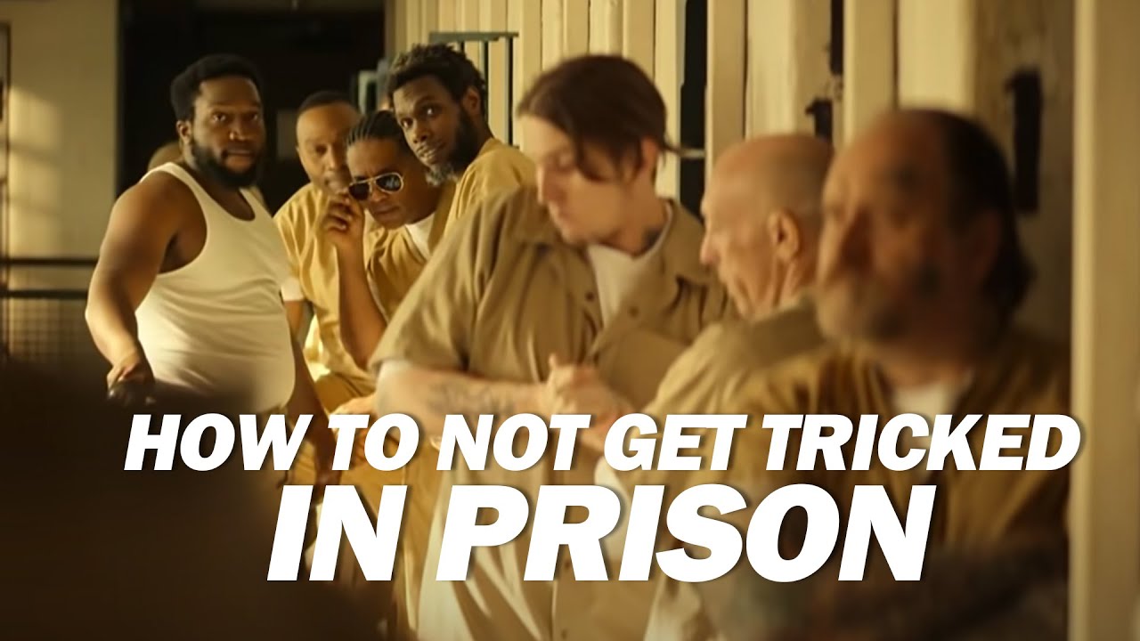 DONT GET TRICKED IN PRISON!