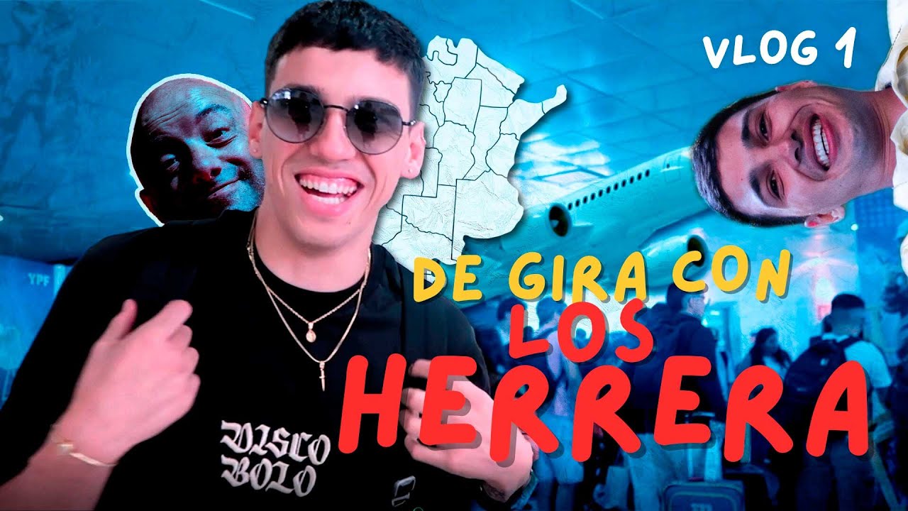 DE GIRA CON LOS HERRERA - Vlog 1