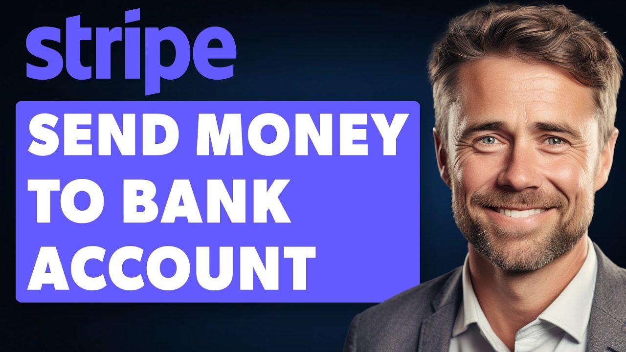 How to Send Money from Stripe to Bank Account (2024 Full Guide)