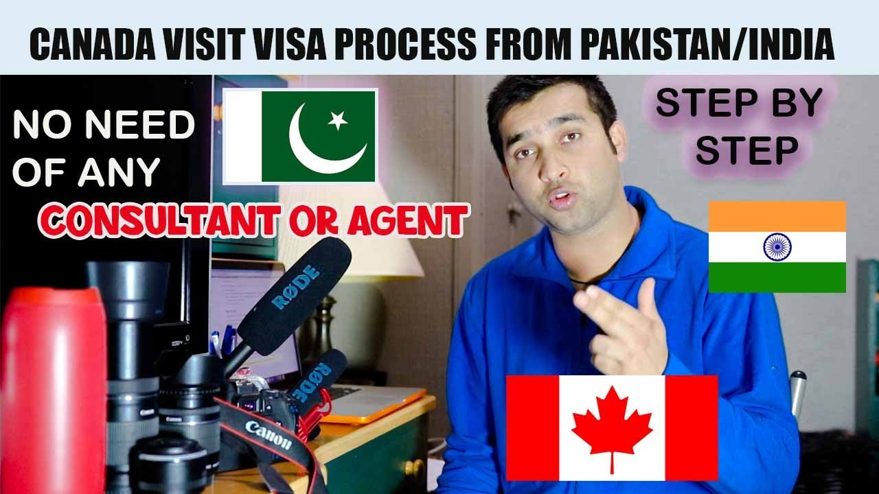 CANADA VISIT VISA STEP BY STEP PROCESS FROM PAKISTAN AND INDIA