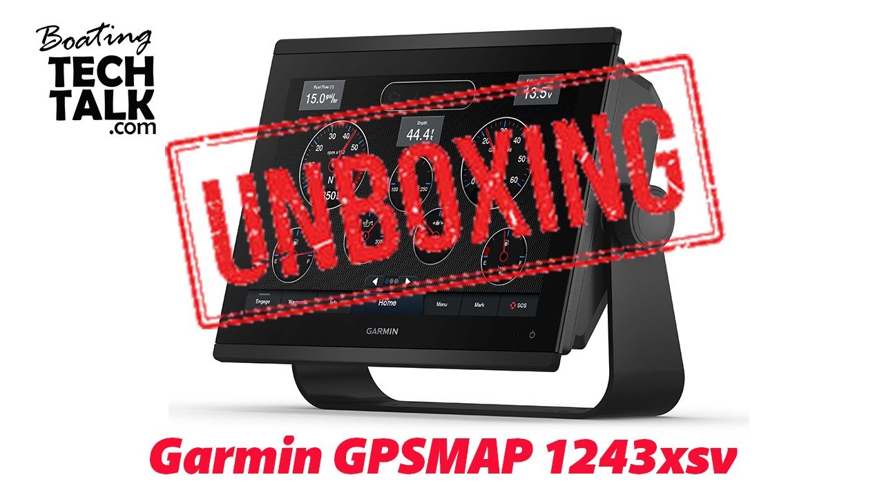Garmin GPSMap 1243xsv Unboxing and Product Review