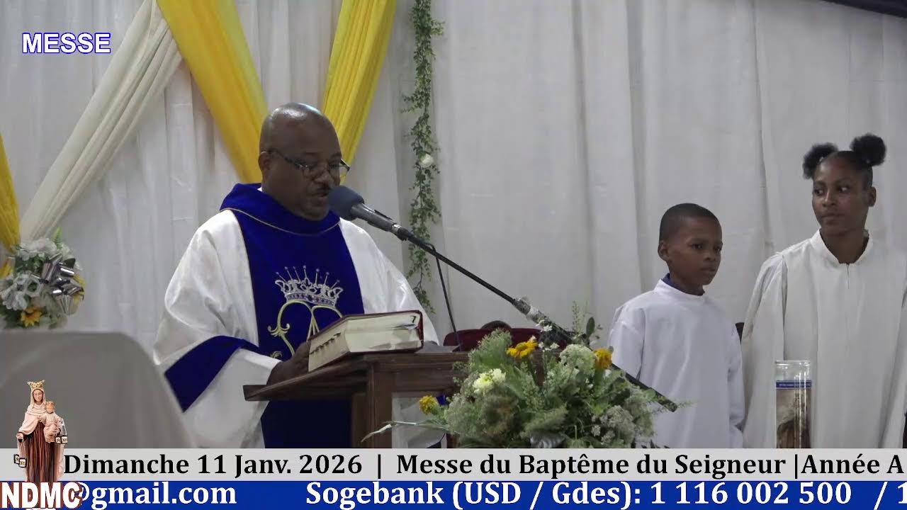 Dimanche 11 Janv. 2026  |  Messe du Baptême du Seigneur |Année A