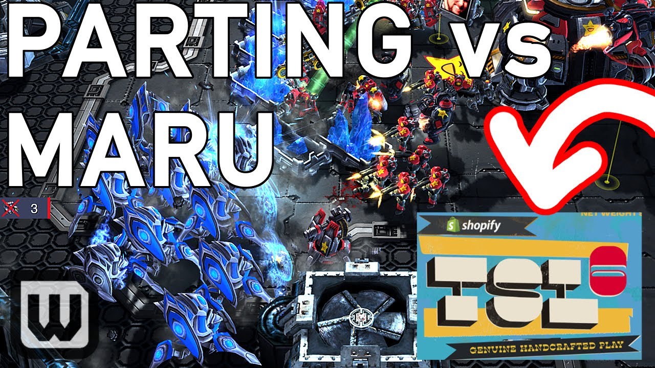 Starcraft 2 TSL 6: KOREA'S BEST MICRO? - Parting (Protoss) vs Maru (Terran)