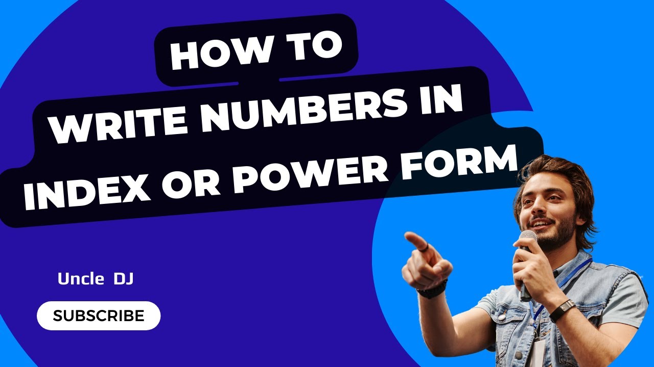 How to Write Numbers in Index or Power form (Exponential Form)