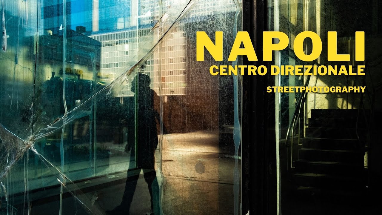 Napoli // STREET PHOTOGRAPHY SESSION // Centro Direzionale