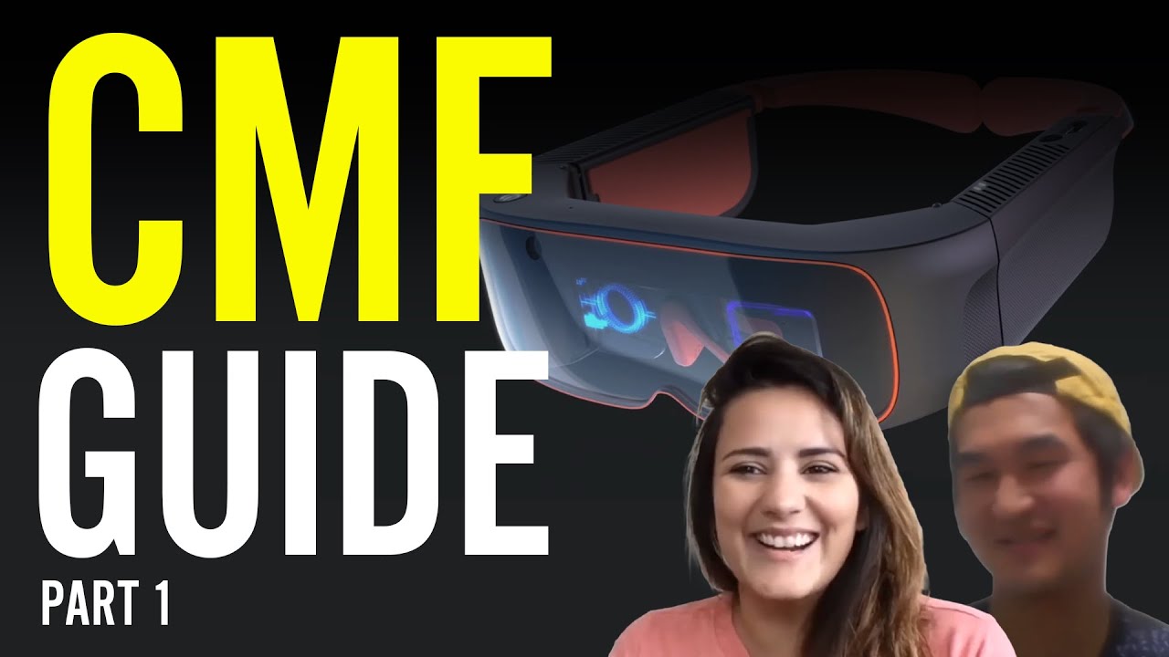 Дизайн CMF: руководство для начинающих — что вам нужно знать