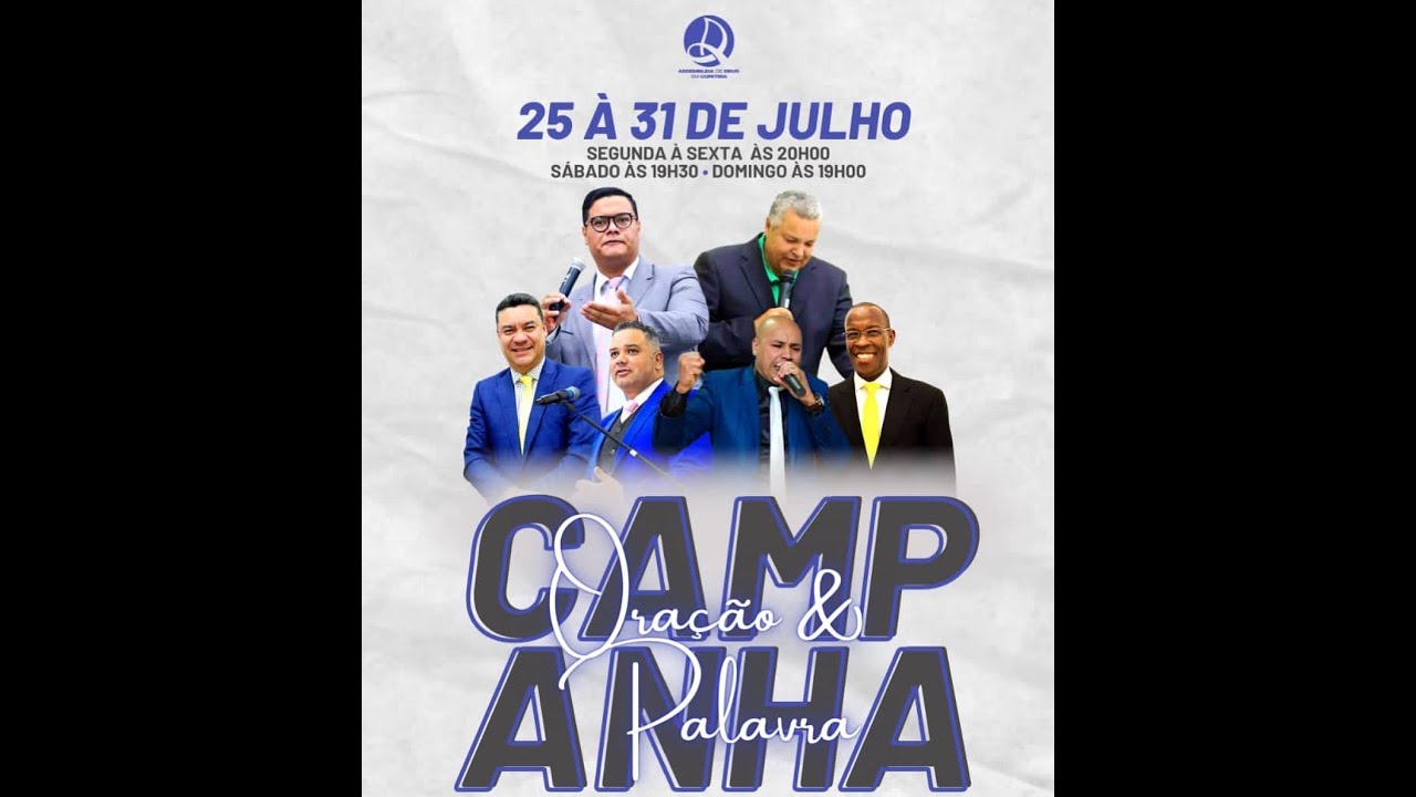 Encerramento Campanha de Oração e Palavra 31/07/2022 | IEADC Santa Quitéria