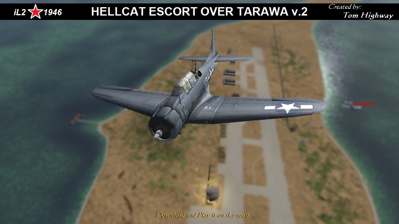 Hellcat SBD Escort over Tarawa 1943 # Download and Play Mission