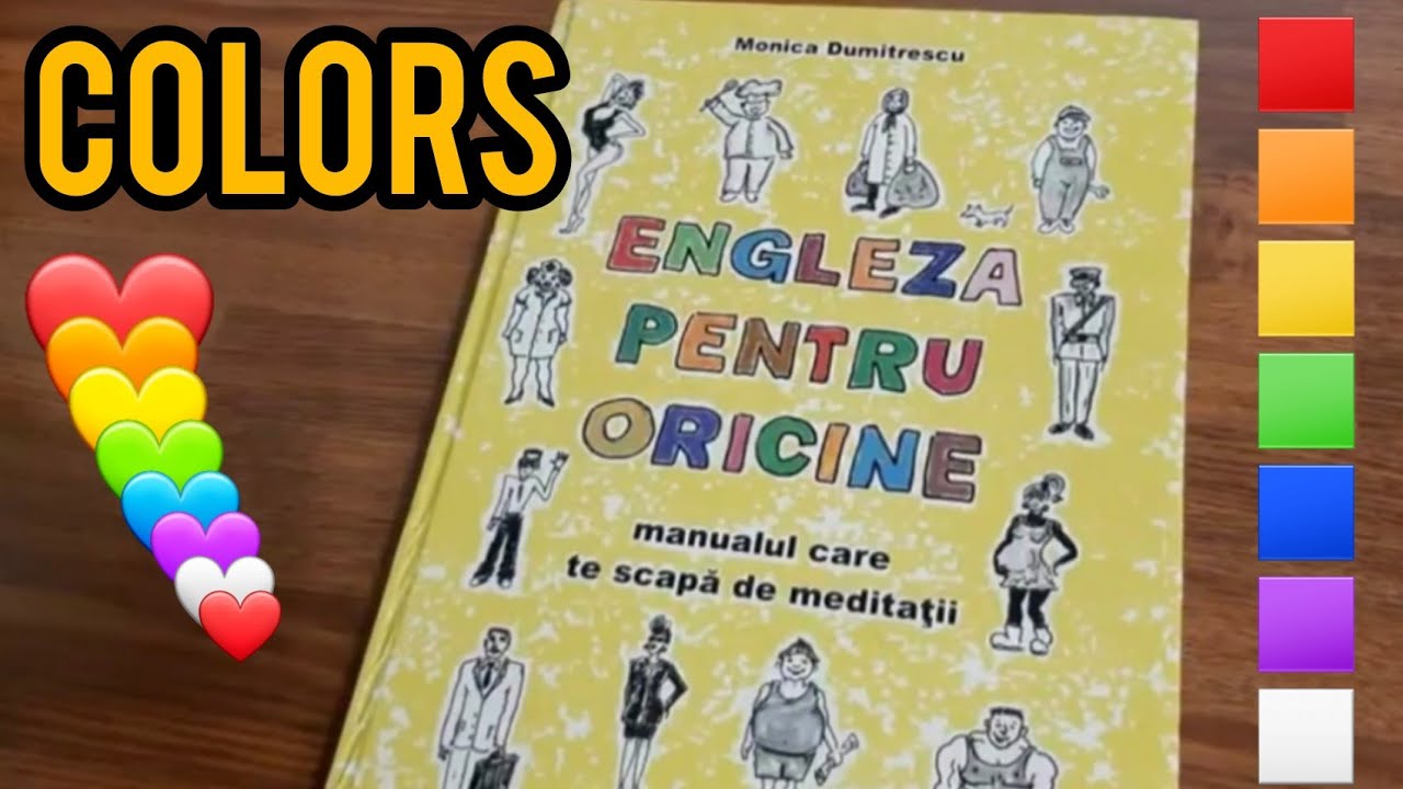 Lecţia # 008 - Colors! ❤🧡💛💚💙💜🤍