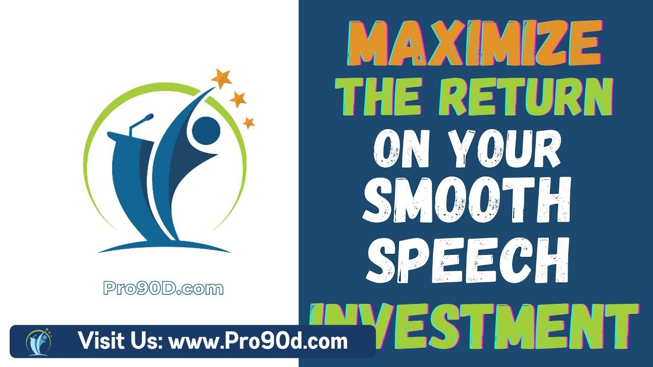 Pro90d as a Smooth Speech Investment