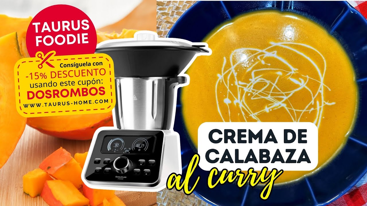 🧡CREMA de CALABAZA con LECHE de COCO al CURRY en ROBOT de COCINA TAURUS FOODIE