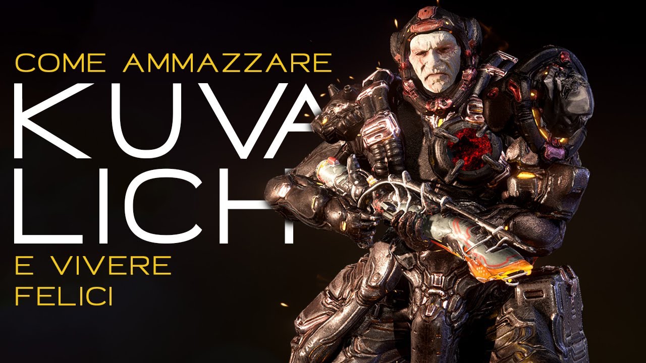 {WARFRAME ITA} Kuva Lich - REVIEW - Come ammazzare il tuo Kuva Lich e vivere felice