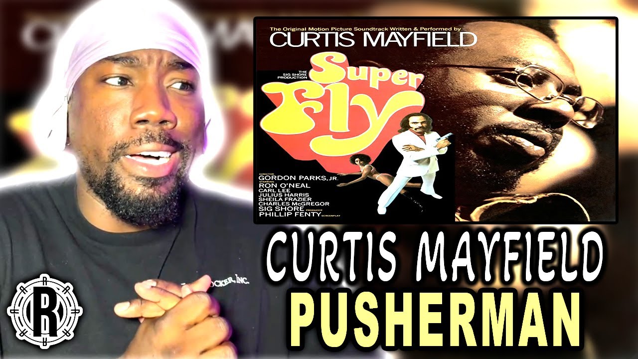 Curtis Mayfield Pusherman | 308 BEST SONGS OF ALL TIME [REACTION]
