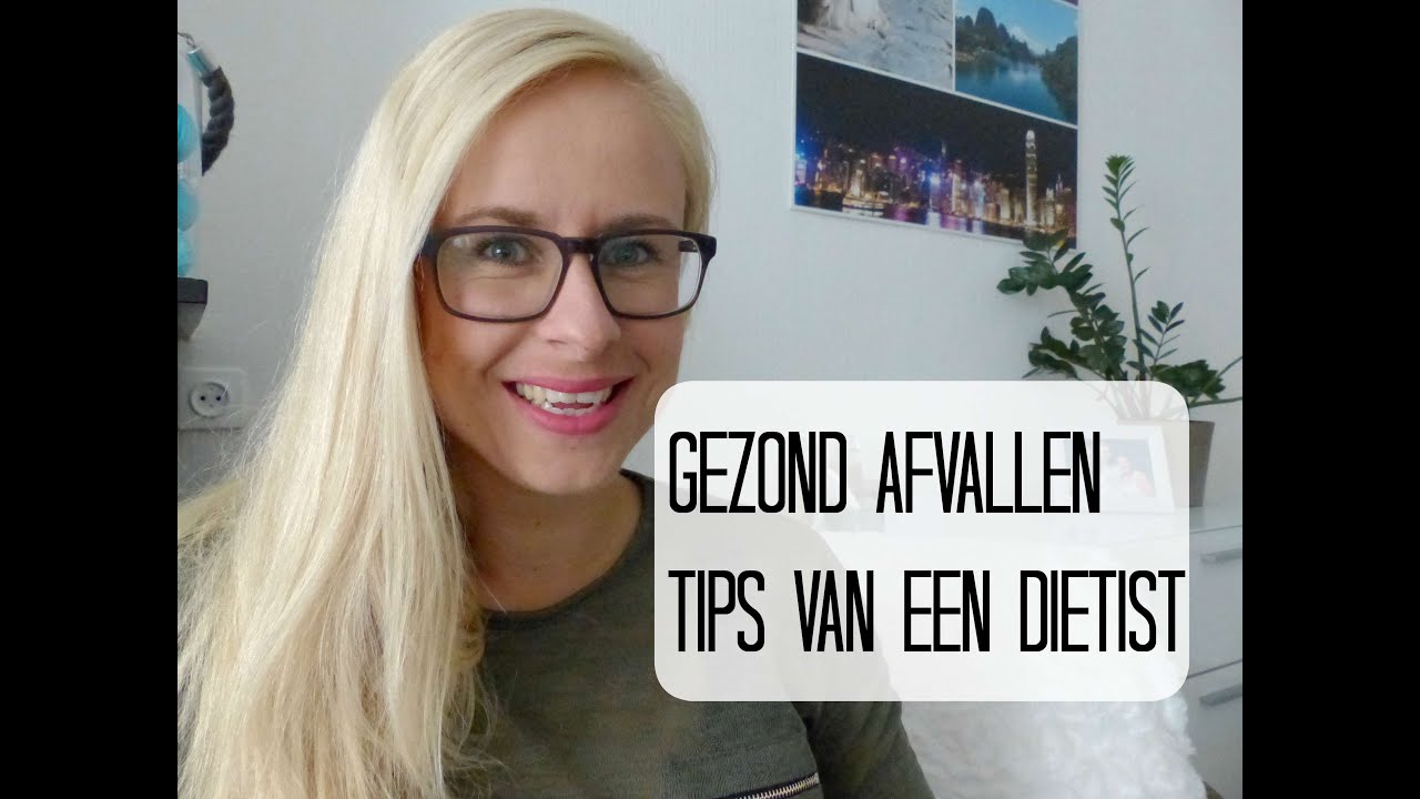 Gezond Afvallen - Tips van een Diëtist