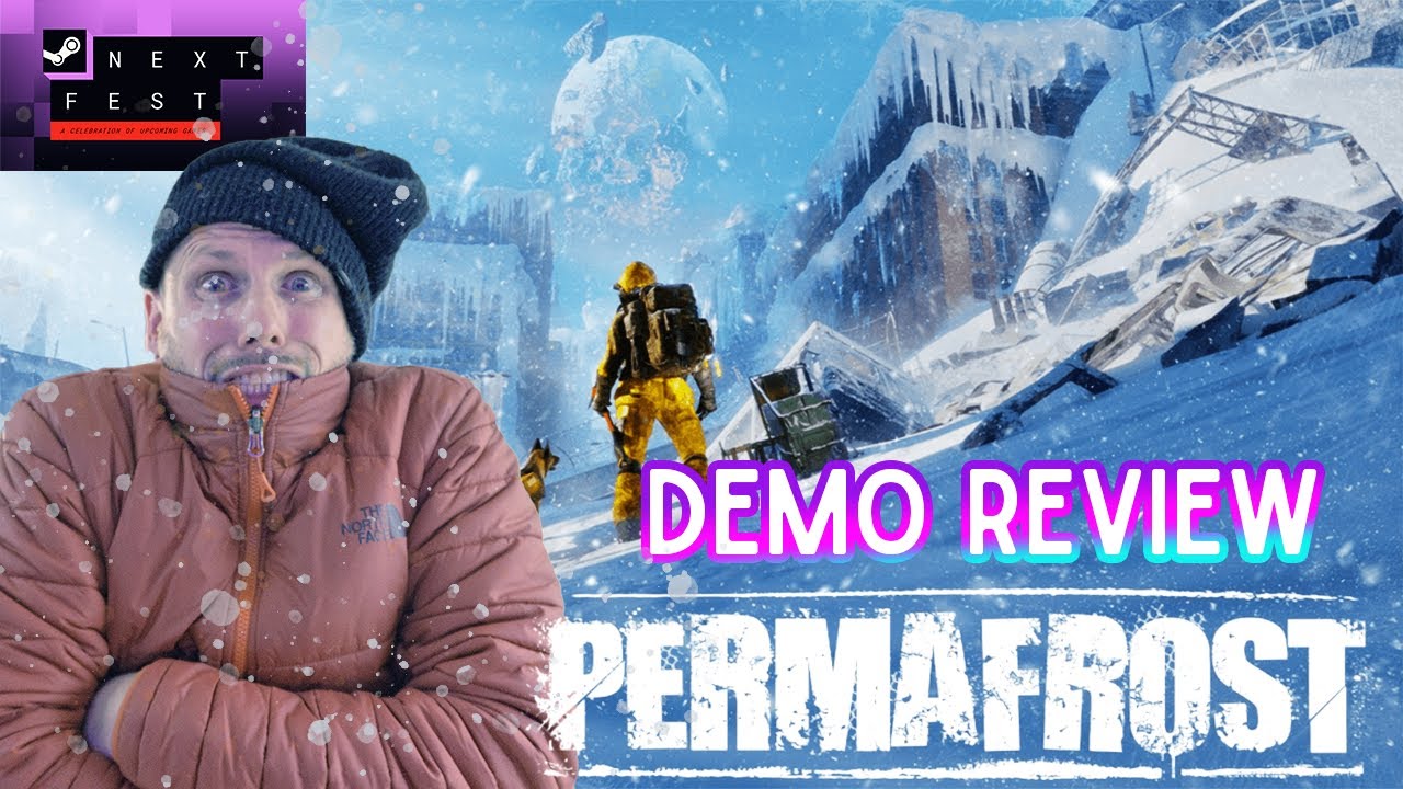 Permafrost | Demo Review | Next Fest