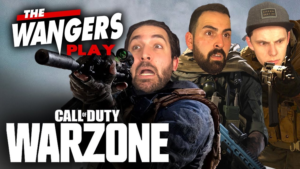 The Wangers Play Call of Duty: Warzone
