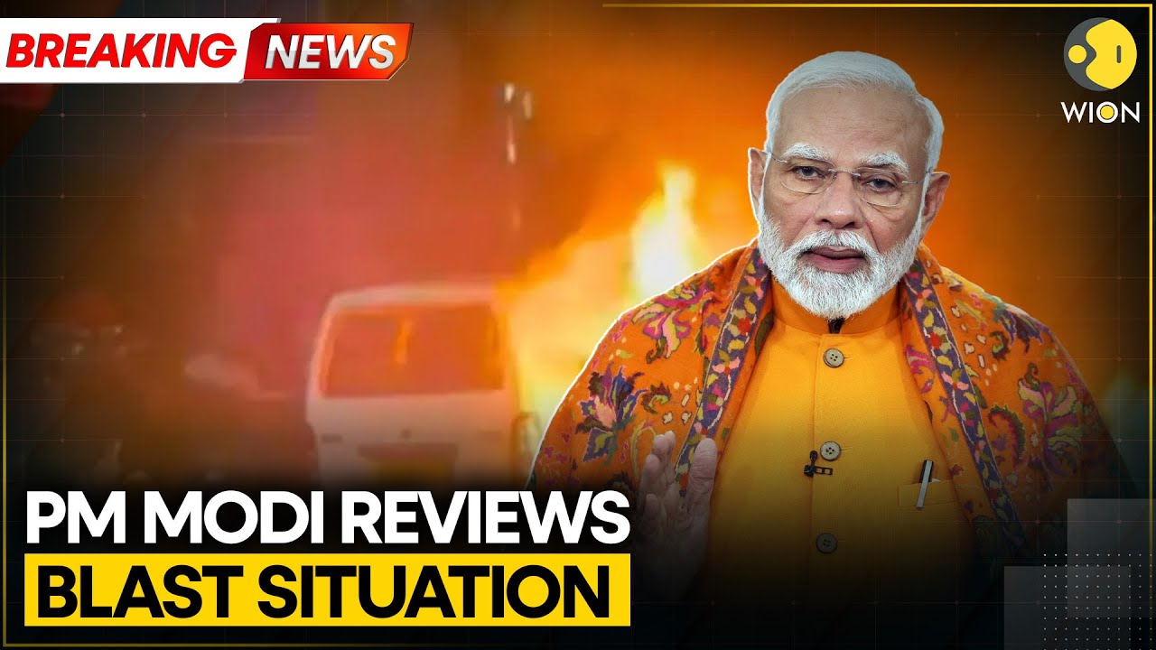 Delhi Red Fort Blast: PM Modi Reviews Situation, Authorities Investigating Cause | BREAKING WION