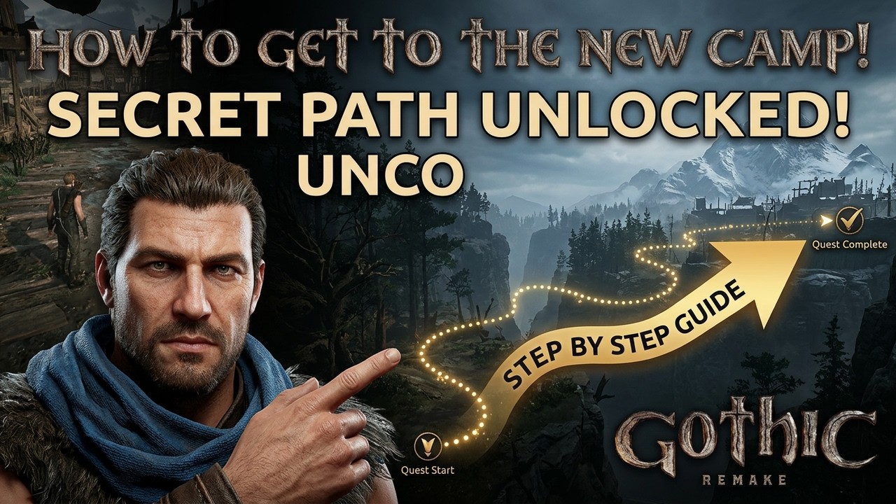How to GET to the NEW CAMP in Gothic 1 Remake (Step by Step)