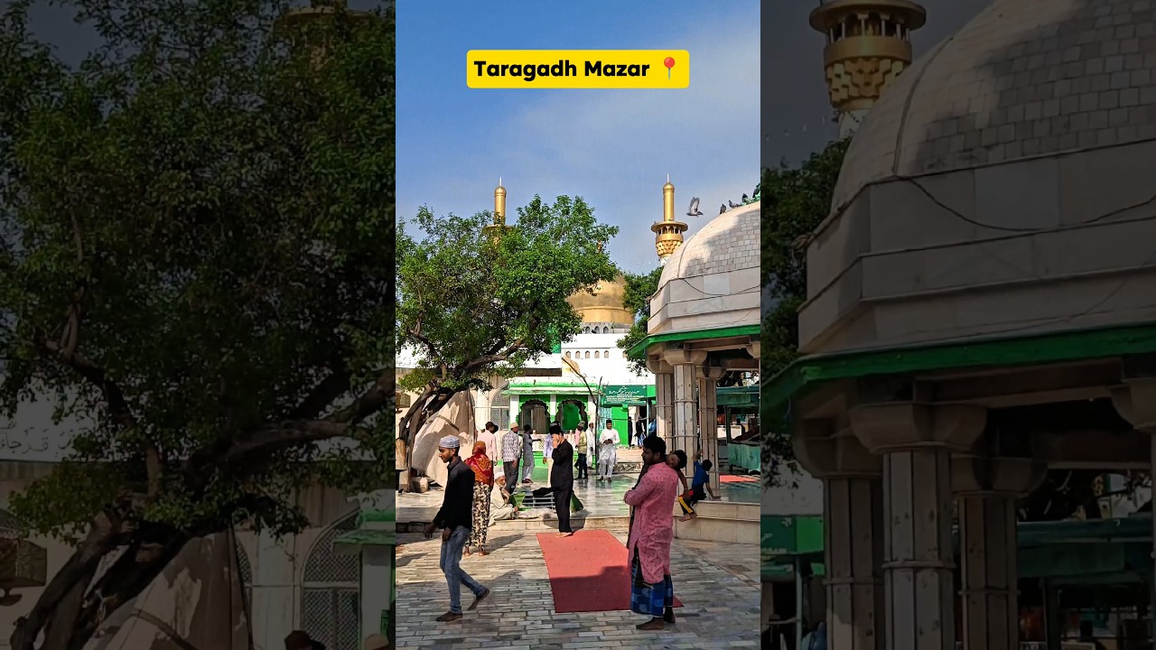 Taragadh Mazar Ajmer | Sayyad Meera Husain Ki Dargah