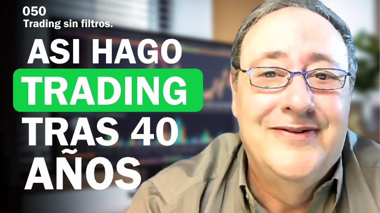 Trader con 40 años de experiencia revela todas las claves de su trading | Domenec Suria