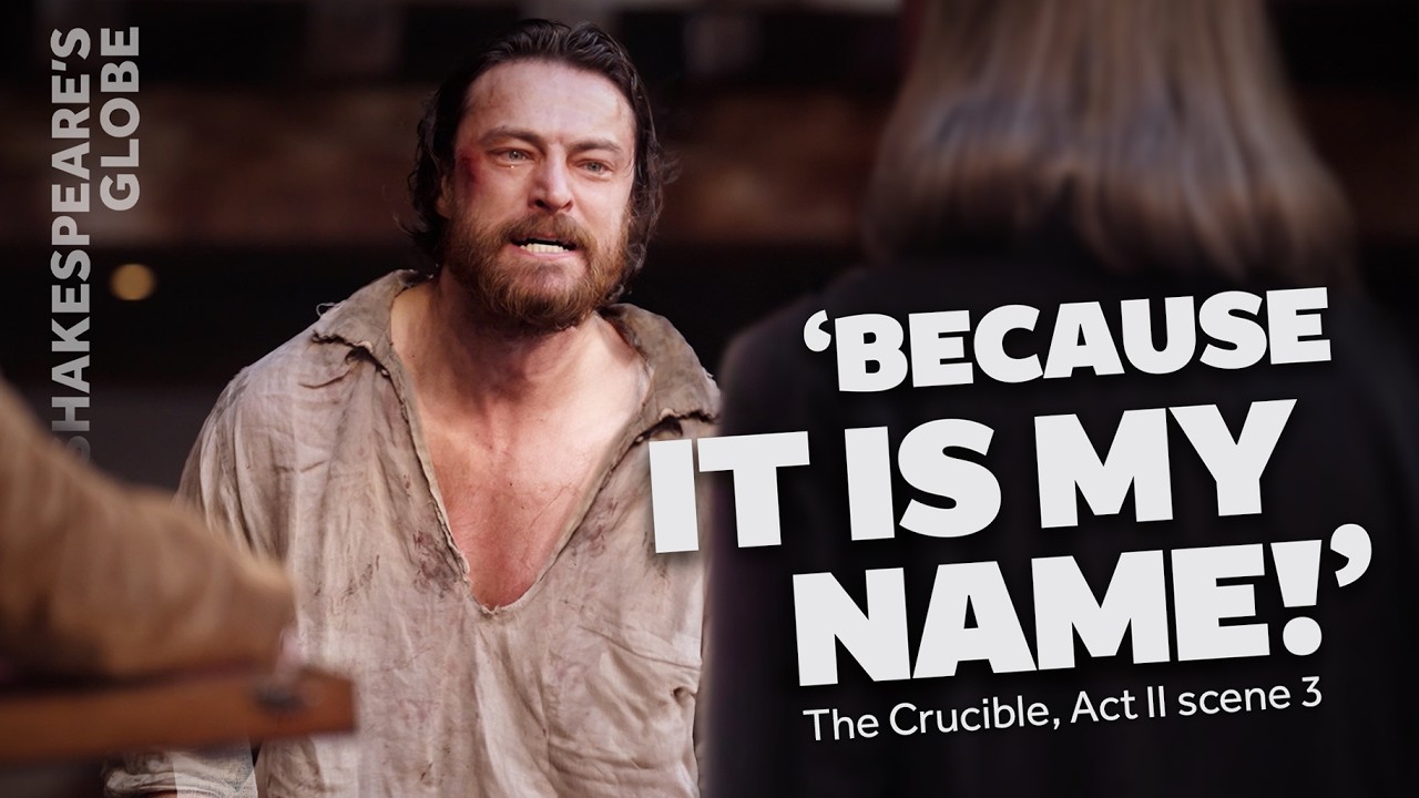 'Because it is my name!' | Act II scene 3 | The Crucible (2025) | Shakespeare's Globe