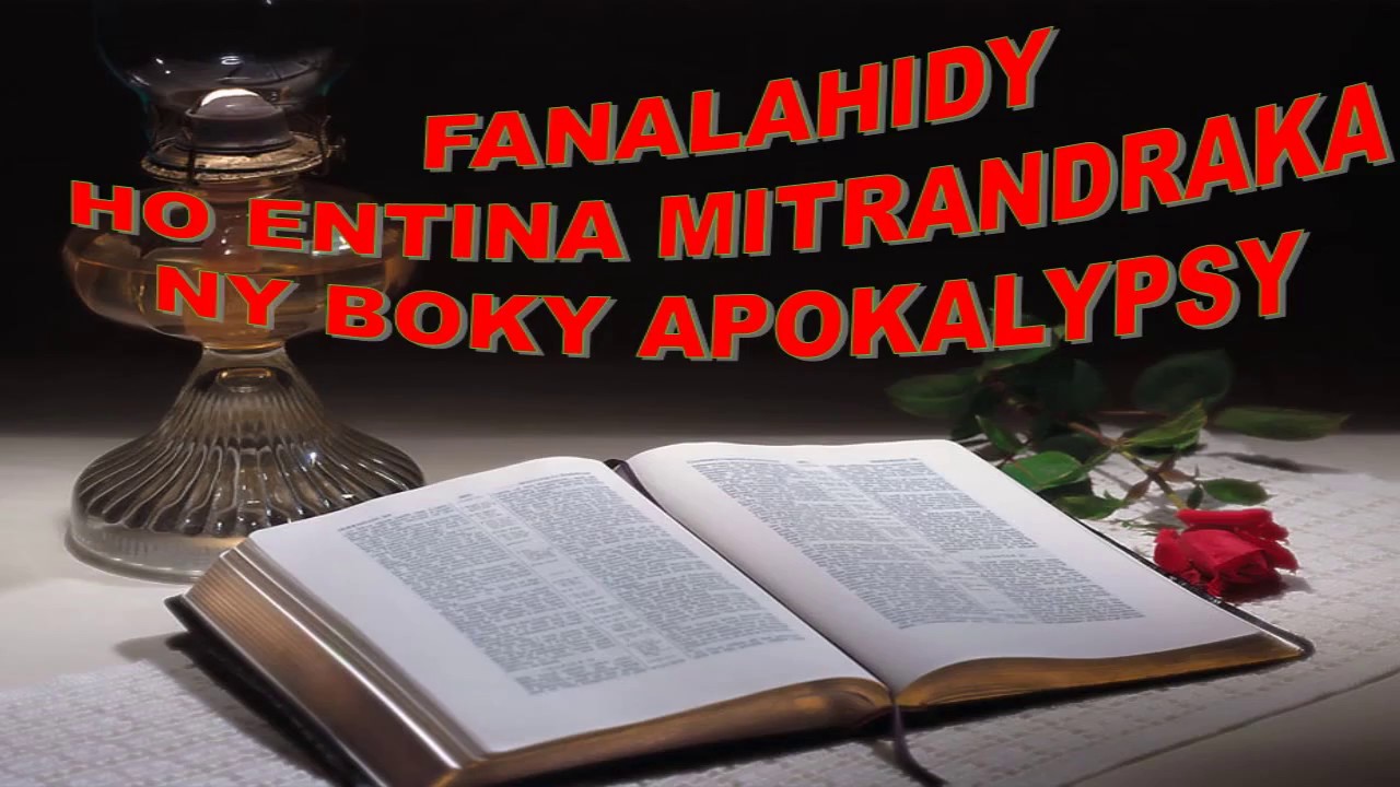 FAMPIANARANA NY BOKIN'NY APOKALYPSY. Fizarana 2 