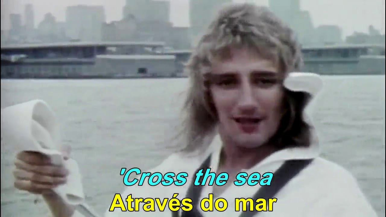 Rod Stewart 1975 Sailing (Letra/Tradu&ccedil;&atilde;o)