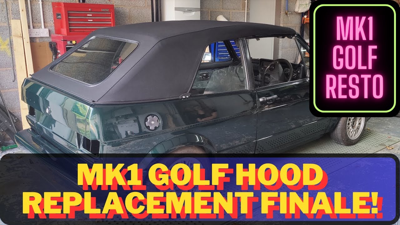 VW golf Mk1 Hood replacement pt2    Finale