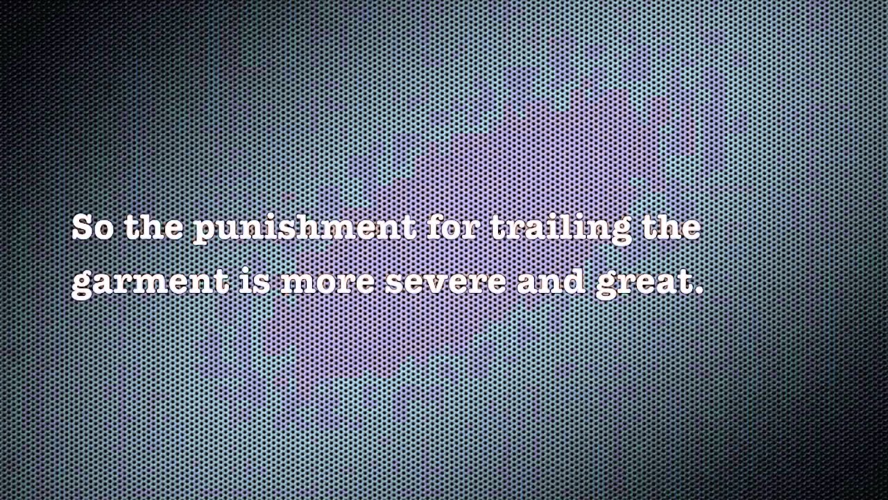 Severe punishment for one who trails his garment -Shaykh al-'Uthaymeen