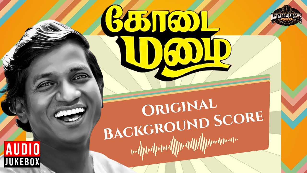 Kodai Mazhai Movie - Original Background Score | Isaignani Ilaiyaraaja | Rajinikanth | Vidhyashree