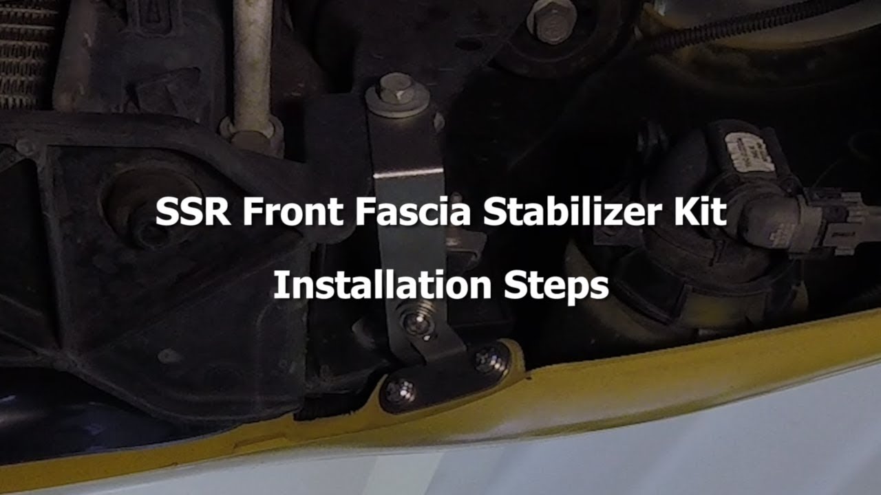 SSR Front Fascia Stabilizer Kit - Installation