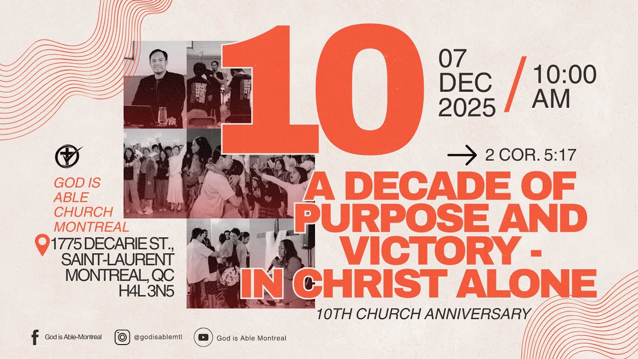 A Decade of Purpose and Victory - In Christ Alone | Ptr. Christopher Manipud | December 7, 2025
