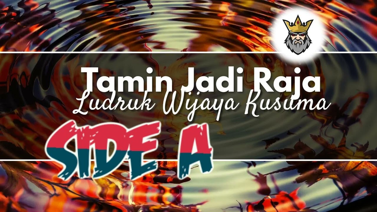Tamin Jadi Raja---Ludruk Wijaya Kusuma Unit II (Side A)