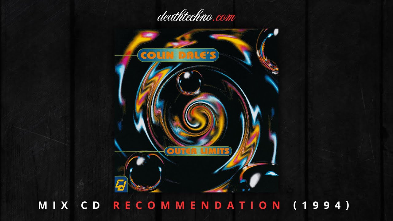 DT:Recommends | Colin Dale's Outer Limits (1994) Mix CD