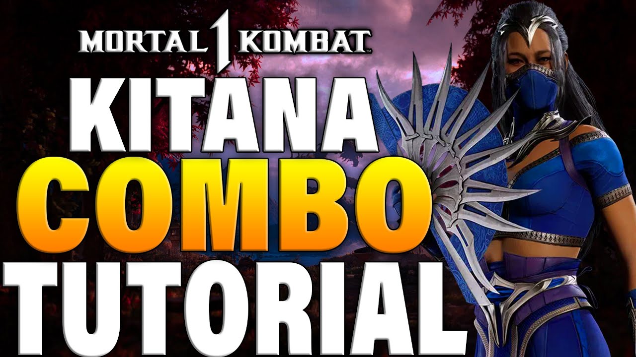 Комбинации Китаны в Mortal Kombat 1 - Учебное пособие по комбо Китаны в Mortal Kombat 1