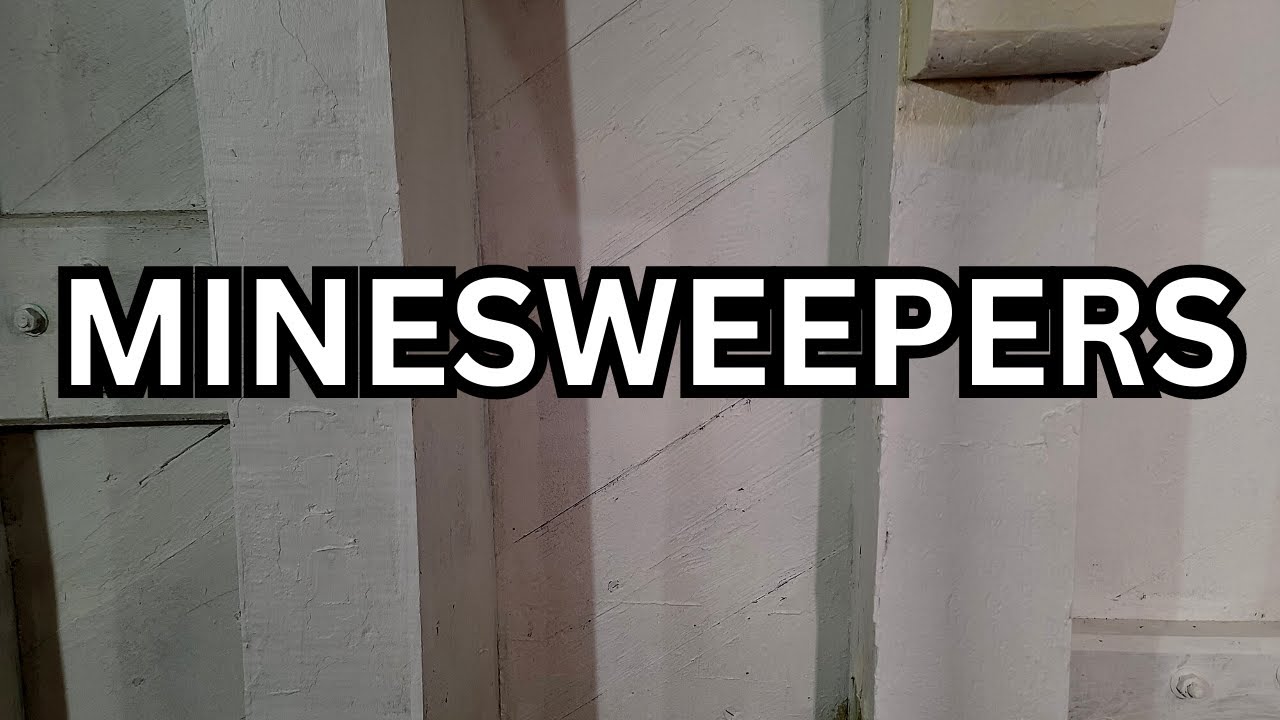 Where The Fleet Goes We've Already Been - Minesweepers