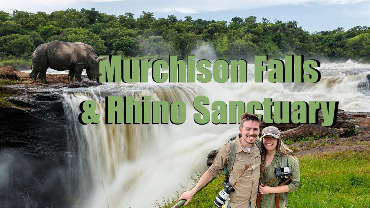 Uganda Expedition: Part 1 - Journey through Murchison Falls & Rhino Sanctuary