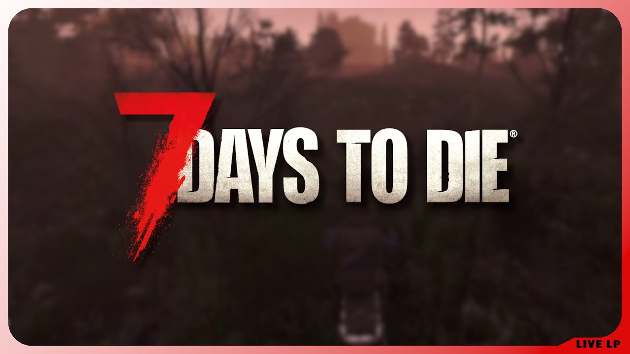 7 Days to Die 🧟 S2 E051 - Endlich wieder Zuhause