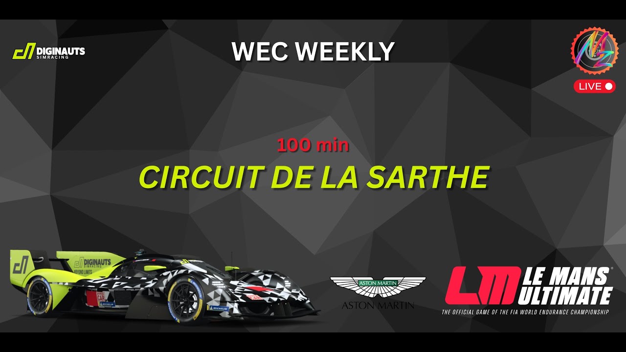 🔴WEC Weekly - 100min -  Le Mans - HY