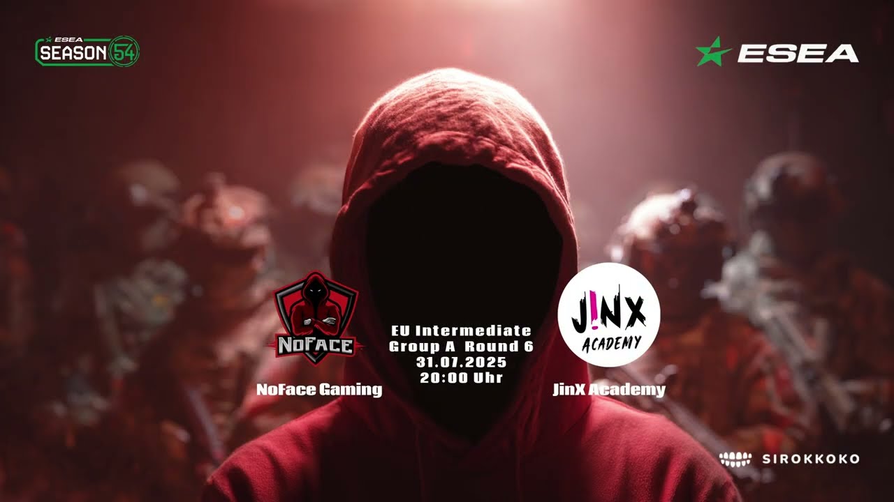 #ESEA SEason 54 Eu Intermediate - Round 6 - NoFace Gaming vs JinX Academy (SWE)