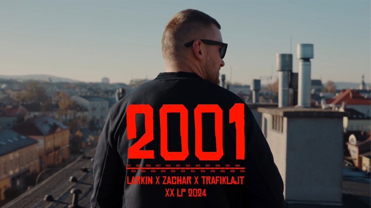 Larkin - 2001... (prod. Zachar) / XX / VIDEO