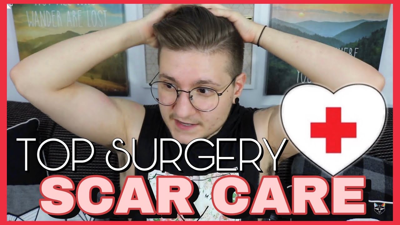 Top Surgery 101: Post-Op Scar Care (From Someone With EDS!)